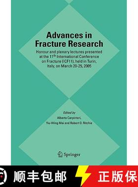 【3-4周达】Advances in Fracture Research: Honour and plenary lectures presented at the 11th Internati... [9781402046261]