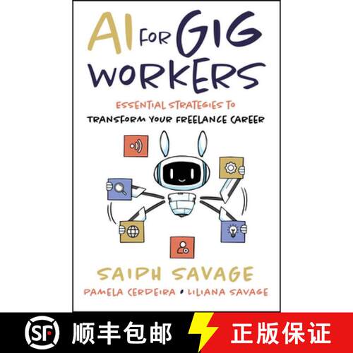 【3-4周达】AI for Gig Workers: Essential Strategies to Transf orm Your Freelance Career [9781394379712]