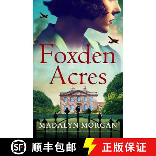 【3-4周达】Foxden Acres: A Heart-Wrenching and Unforgettable World War 2 Historical Novel [9781805080107]