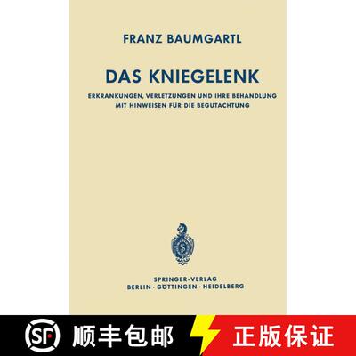 【3-4周达】Das Kniegelenk: Erkrankungen, Verletzungen und ihre Behandlung mit Hinweisen für die Begu... [9783642495182]