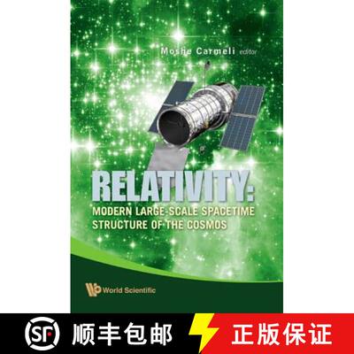 【3-4周达】精装 Relativity: Modern Large-scale Spacetime Structure Of The Cosmos [9789812813756]
