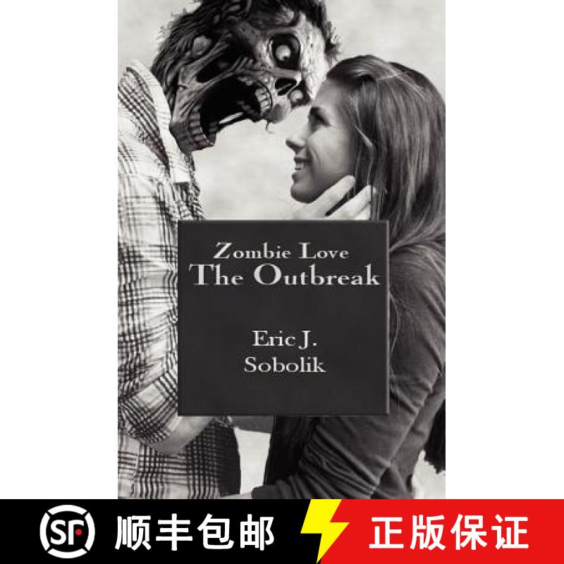 预订 Zombie Love: The Outbreak: Book One of The Zombie Love Series [9780615523965]