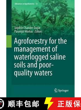 【3-4周达】Agroforestry for the Management of Waterlogged Saline Soils and Poor-Quality Waters [9788132226574]