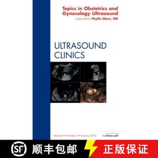 and Volume Gynecologic Obstetric Topics Clinics Ultrasound Issue 4周达 9781455739455