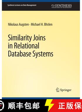【3-4周达】Similarity Joins in Relational Database Systems [9783031007231]