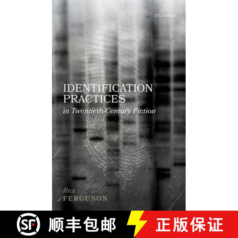 【3-4周达】Identification Practices in Twentieth-Century Fiction [9780198865568]