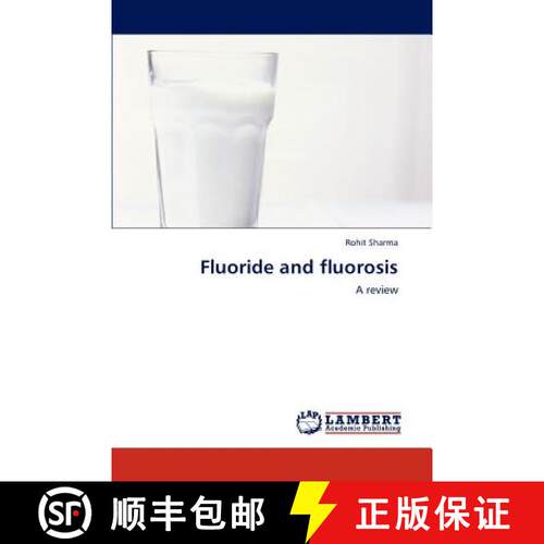 预订 Fluoride and Fluorosis [9783659288371]