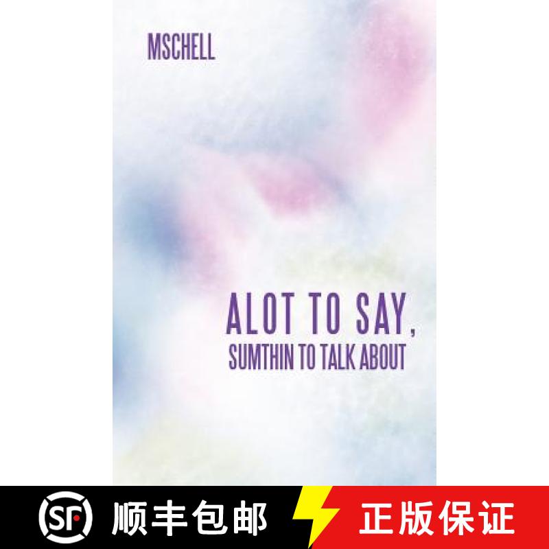 【2-3周达】Alot to Say, Sumthin to Talk about [9781452557656]
