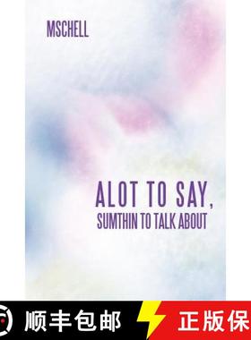 【3-4周达】Alot to Say, Sumthin to Talk about [9781452557656]
