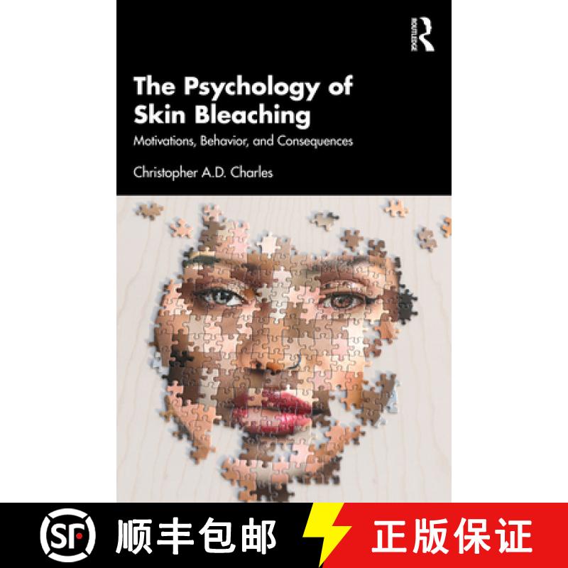 【3-4周达】The Psychology of Skin Bleaching: Motivations, Behavior, and Consequences [9781032974804]