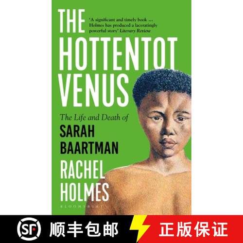 【3-4周达】Hottentot Venus: The Life and Death of Saartjie Baartman: Born 1789 - Buried 2002 [9781408899113]