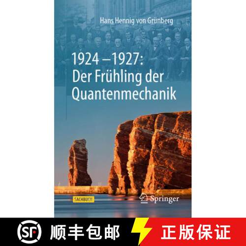 【3-4周达】精装 1924–1927: Der Frühling der Quantenmechanik (2. Auflage 2026) [9783662736562]