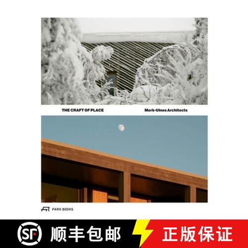 【3-4周达】The Craft of Place : Mork-Ulnes Architects [9783038603795]