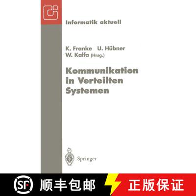 【3-4周达】Kommunikation in Verteilten Systemen: Neue Länder -- Neue Netze -- Neue Dienste. Gi/Itg-F... [9783540589600]