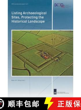 【3-4周达】Listing Archaeological Sites, Protecting the Historical Landscape [9789057991448]