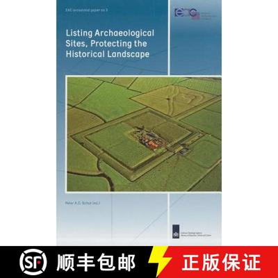【3-4周达】Listing Archaeological Sites, Protecting the Historical Landscape [9789057991448]