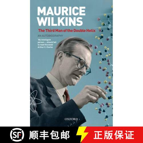 【3-4周达】The Third Man of the Double Helix: The Autobiography of Maurice Wilkins [9780192806673]