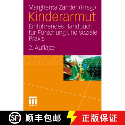 【3-4周达】Kinderarmut : Einführendes Handbuch für Forschung und soziale Praxis (2. Auflage 2010) [9783531172675]