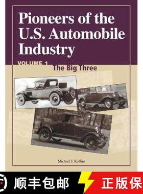 【3-4周达】Pioneers of the US Automobile Industry Vol 1: The Big Three: - Pioneers of the US Automobi... [9780768009002]