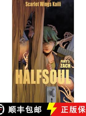 预订 Halfsoul Part 3: Zach [9781927742624]