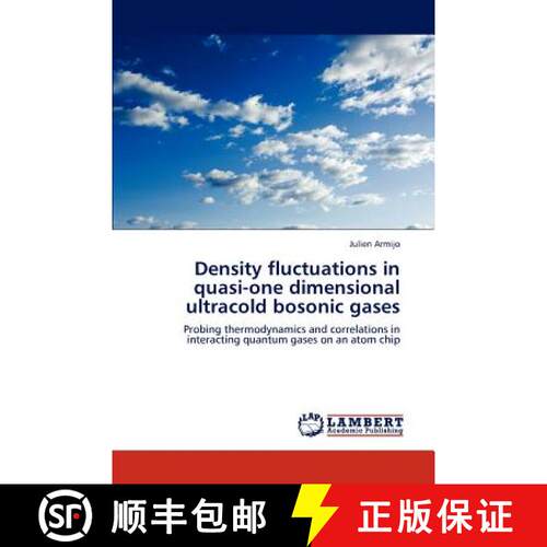 预订 Density Fluctuations in Quasi-One Dimensional Ultracold Bosonic Gases [9783845470627]