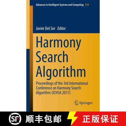 【3-4周达】Harmony Search Algorithm: Proceedings of the 3rd International Conference on Harmony Searc... [9789811037276]