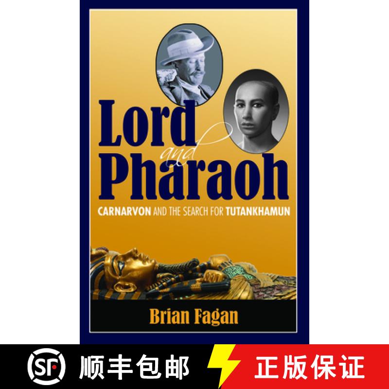 【3-4周达】Lord and Pharaoh: Carnarvon and the Search for Tutankhamun [9781629581514]