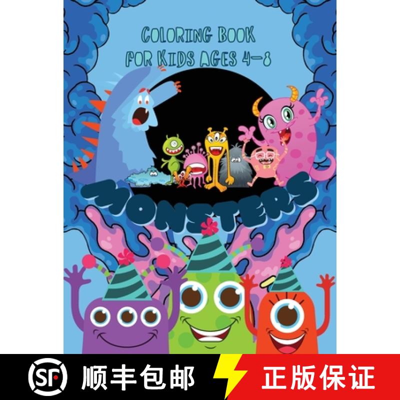 【3-4周达】Monsters Coloring Book: Cool, Funny and Quirky Monster Coloring Book For Kids ages 4-8. My... [9788006436313]