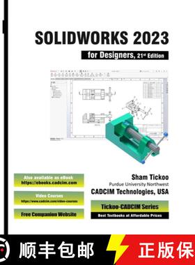 【3-4周达】SOLIDWORKS 2023 for Designers, 21st Edition [9781640572188]