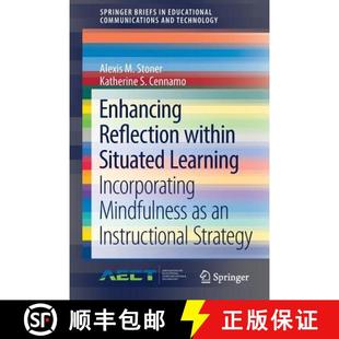 Enhancing 9783319703251 Instructio... Incorporating 4周达 Mindfulness within Reflection Situated Learning