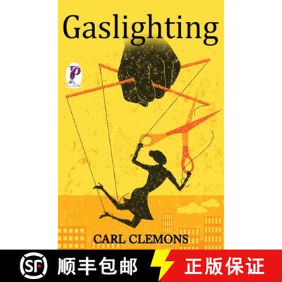 【3-4周达】Gaslighting: Recover from Toxic Relationships and Break Free. Recognize Manipulative and E... [9781915145420]