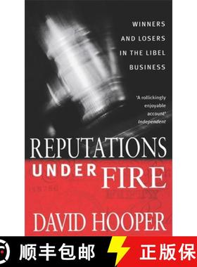 【3-4周达】Reputations Under Fire: Winners and Losers in the Libel Business. David Hooper [9780751542172]