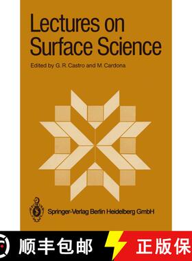 【3-4周达】Lectures on Surface Science : Proceedings of the Fourth Latin-American Symposium Caracas, ... [9783642717253]