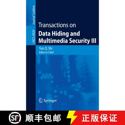 【3-4周达】Transactions on Data Hiding and Multimedia Security III [9783540690160]