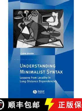 【3-4周达】Understanding Minimalist Syntax - Lessons From Locality In Long-Distance Dependencies [Wil... [9781405157940]