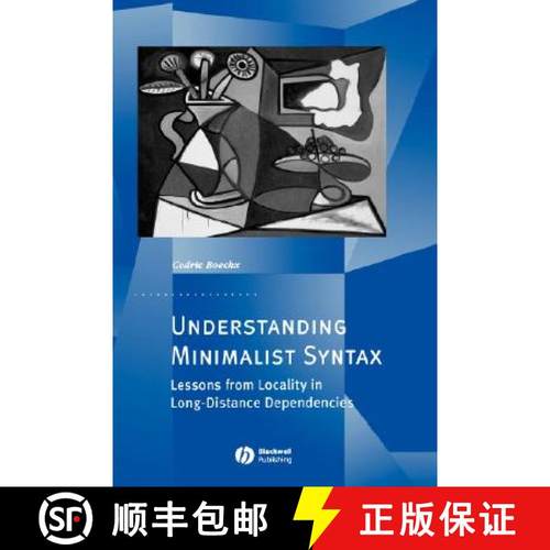 【3-4周达】Understanding Minimalist Syntax - Lessons From Locality In Long-Distance Dependencies [Wil... [9781405157940]