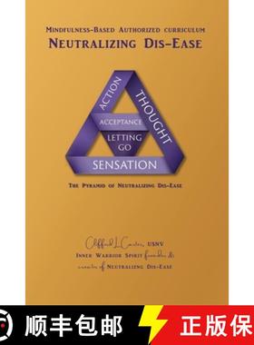 预订 Neutralizing Dis-Ease: Mindfulness Meditation Program Authorized Curriculum [9781938505638]