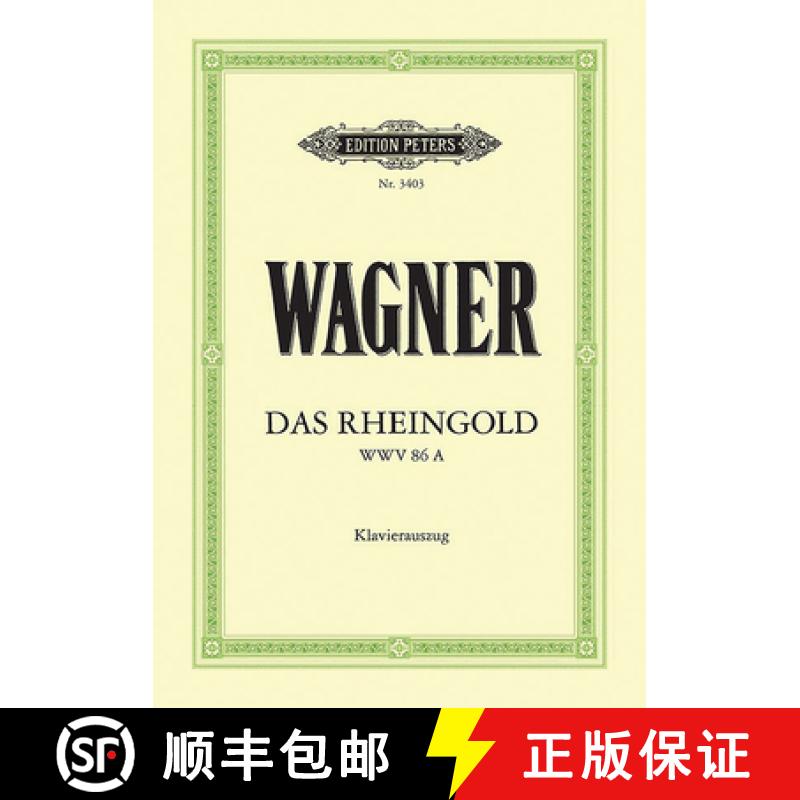 【3-4周达】Das Rheingold Wwv 86a (Vocal Score): Prelude to the Bühnenfestspiel Der Ring Des Nibelung... [9790014016111]