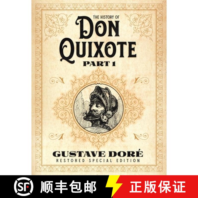 【3-4周达】The History of Don Quixote Part 1: Gustave Doré Restored Special Edition [9781592180936]