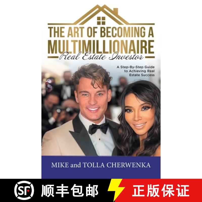 【3-4周达】The Art of Becoming a Multimillionaire Real Estate Investor: A Step-By-Step Guide to Achie... [9781961117440]