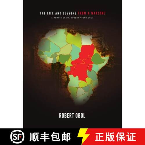 【3-4周达】The Life and Lessons from a Warzone: A Memoir of Dr. Robert Nyeko Obol [9781300068464]