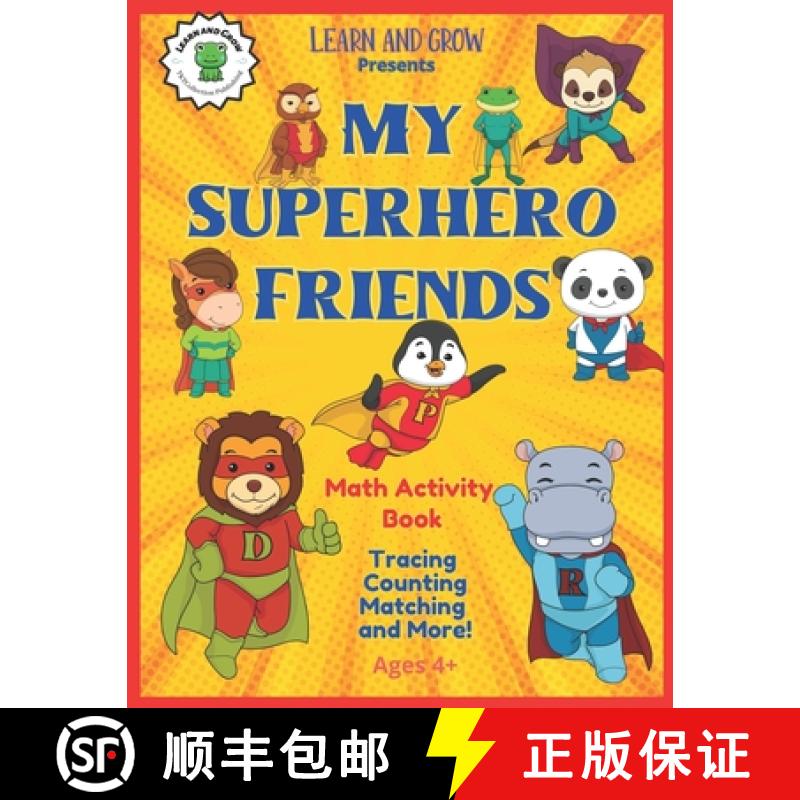 【3-4周达】My Superhero Friends Math Activity Book: Early Math Workbook Ages 4+ From Learn and Grow. [9781959247197]