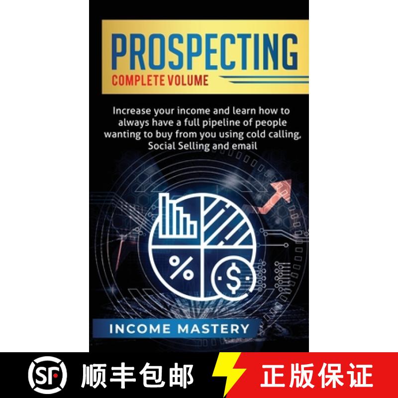 【3-4周达】Prospecting: Increase Your Income and Learn How to Always Have a Full Pipeline of People W... [9781647773267]