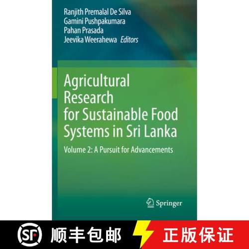 【3-4周达】Agricultural Research for Sustainable Food Systems in Sri Lanka: Volume 2: A Pursuit for A... [9789811536755]