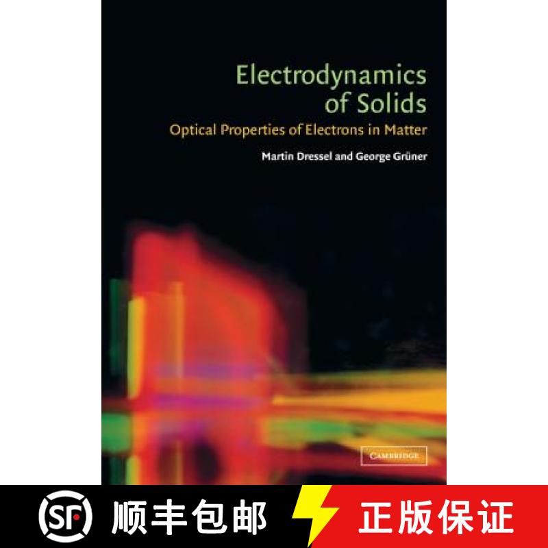 【3-4周达】Electrodynamics of Solids: Optical Properties of Electrons in Matter [9780521592536]