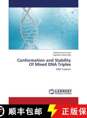 预订 Conformation and Stability of Mixed DNA Triplex [9783659478123]