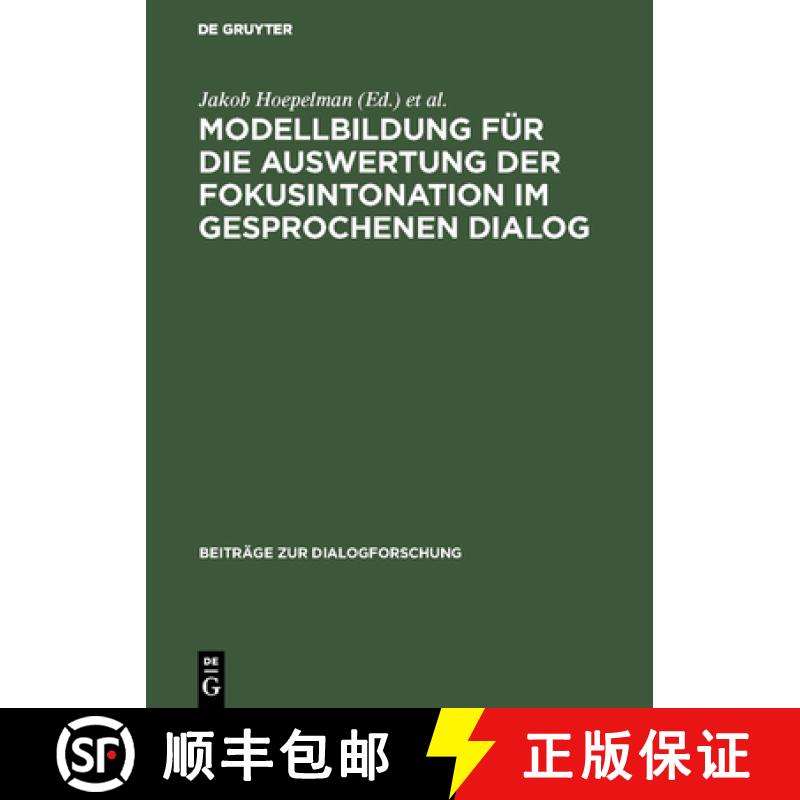 【3-4周达】Modellbildung für die Auswertung der Fokusintonation im gesprochenen Dialog [9783484750074]