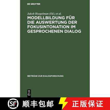 【3-4周达】Modellbildung für die Auswertung der Fokusintonation im gesprochenen Dialog [9783484750074]