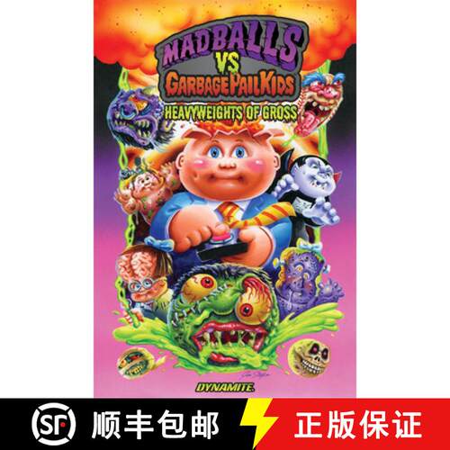 【3-4周达】Madballs vs Garbage Pail Kids: Heavyweights of Gross [9781524123055]