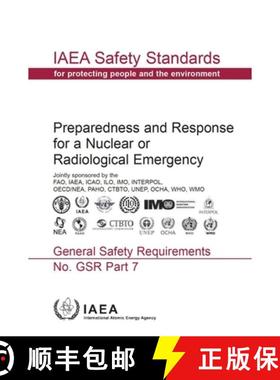 【3-4周达】Preparedness and Response for a Nuclear or Radiological Emergency: Iw Safety Standards Ser... [9789201057150]